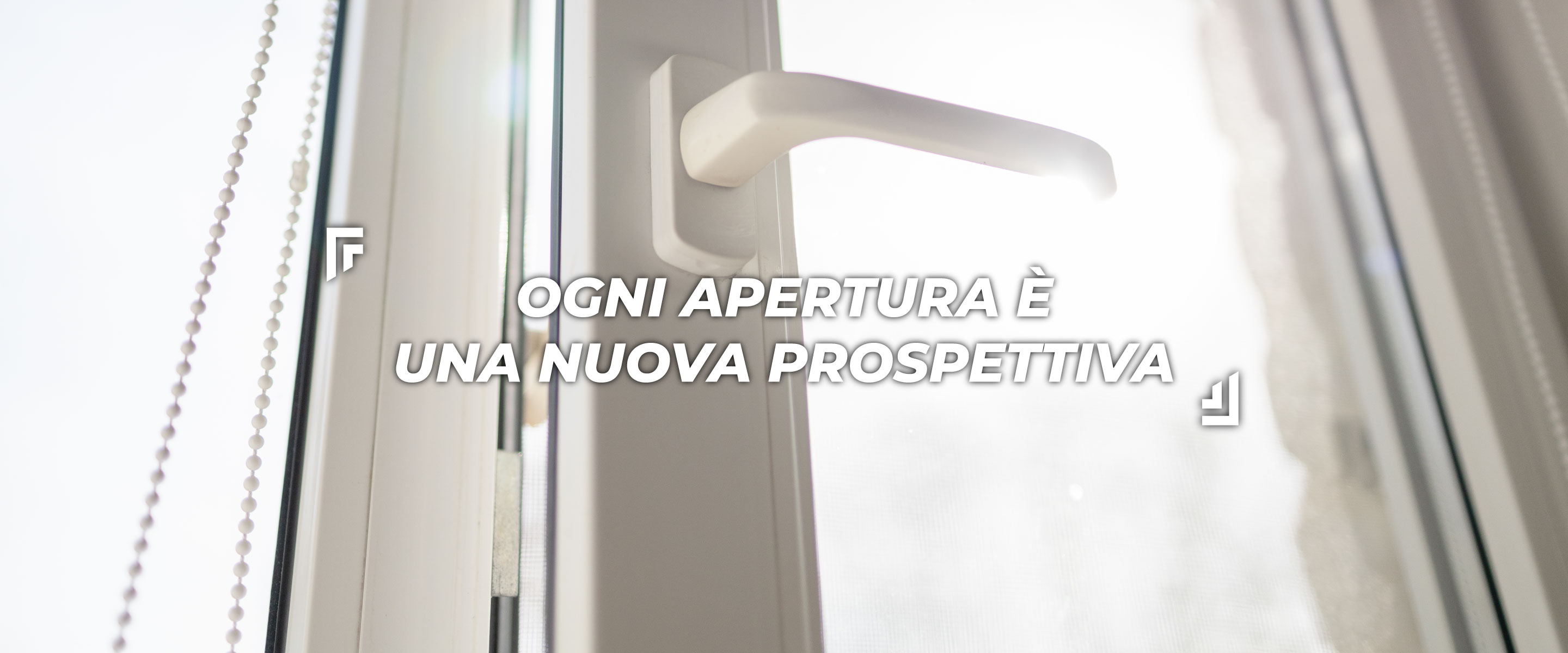 Ogni apertura è una nuova prospettiva